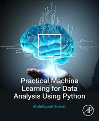 Practical Machine Learning for Data Analysis using Python - Subasi