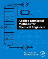 Applied Numerical Methods for Chemical Engineers - Mostoufi