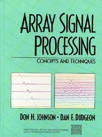 Array Signal Processing : Concepts and Techniques - Don H. Johnson