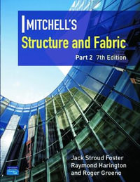 Structure & Fabric 2 : Mitchells Building Series - J.S. Foster
