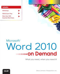 Microsoft Word 2010 On Demand : On Demand - Steve Johnson