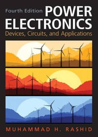 Power Electronics : Devices, Circuits, and Applications - Muhammad Rashid