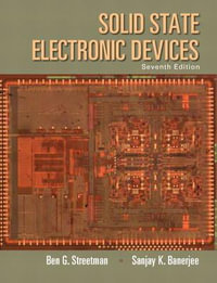 Solid State Electronic Devices - Ben Streetman