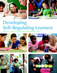 Developing Self-regulating Learners - Deborah Butler