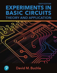 Experiments in Basic Circuits : Theory and Application - David Buchla