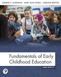 Fundamentals of Early Childhood Education - George Morrison