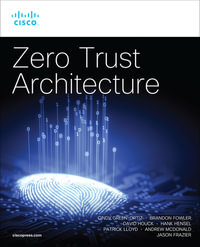 Zero Trust Architecture : Networking Technology: Security - Andrew McDonald