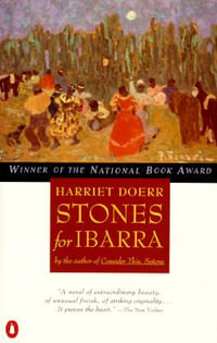 Stones for Ibarra : National Book Award Winner - Harriet Doerr
