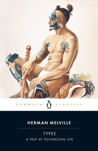 Typee : A Peep at Polynesian Life - Herman Melville