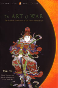 The Art of War : Penguin Classics Deluxe Edition - Sun Tzu
