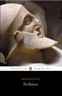 The Histories : Penguin Classics - Herodotus