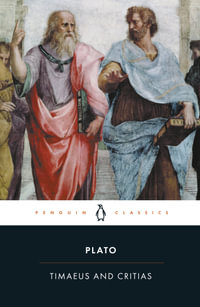 Timaeus and Critias : Penguin Classics - Plato