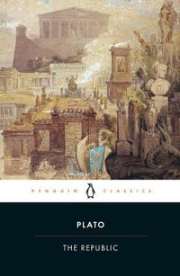 The Republic : Penguin Classics - Plato