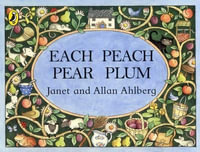 Each Peach Pear Plum : Picture Puffin Books (Paperback) - Allan Ahlberg