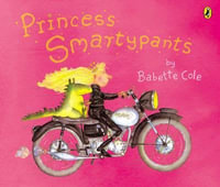 Princess Smartypants : Picture Puffins Ser. - Babette Cole