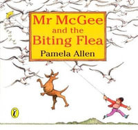 Mr McGee and the Biting Flea : Picture Puffin S. - Pamela Allen