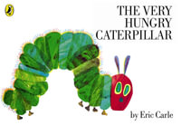 The Very Hungry Caterpillar : The Very Hungry Caterpillar - Eric Carle