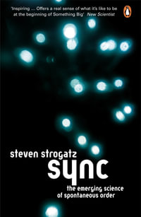 Sync : The Emerging Science of Spontaneous Order - Steven Strogatz