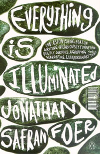 Everything is Illuminated - Jonathan Safran Foer