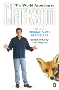 The World According to Clarkson : Volume One - Jeremy Clarkson