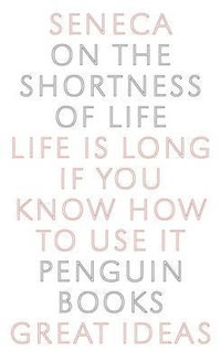Penguin Books Great Ideas: On the Shortness of Life : On the Shortness of Life - Seneca