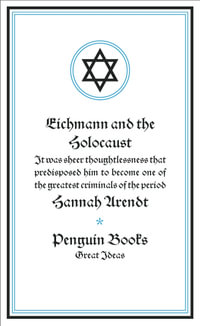 Penguin Books Great Ideas: Eichmann and the Holocaust : Eichmann and the Holocaust - Hannah Arendt