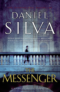 The Messenger : Gabriel Allon: Book 6 - Daniel Silva