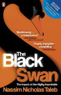 The Black Swan : The Impact of the Highly Improbable - Nassim Nicholas Taleb