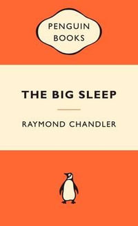 The Big Sleep : Popular Penguins : Popular Penguins - Raymond Chandler
