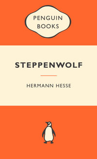 Steppenwolf : Popular Penguins - Hermann Hesse