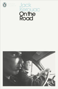 On the Road : Penguin Modern Classics - Jack Kerouac