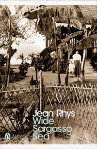 Wide Sargasso Sea : Penguin Classics Ser. - Jean Rhys