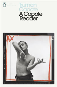 A Capote Reader : Penguin Modern Classics - Truman Capote