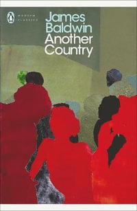 Another Country : Penguin Modern Classics - James Baldwin