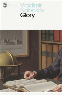 Glory : Penguin Modern Classics - Vladimir Nabokov