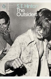 The Outsiders : Penguin Modern Classics - S.E. Hinton