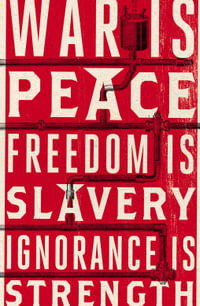 Nineteen Eighty-Four : Anniversary Edition - George Orwell