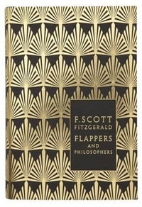 Flappers and Philosophers : Design by Coralie Bickford Smith - F. Scott Fitzgerald
