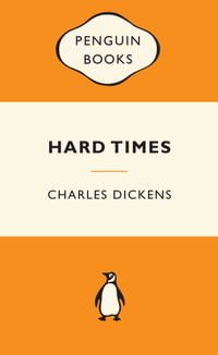 Hard Times : Popular Penguins : Popular Penguins - Charles Dickens