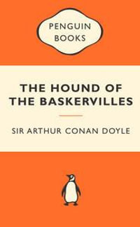The Hound Of The Baskervilles : Popular Penguins : Popular Penguins - Arthur Conan Doyle