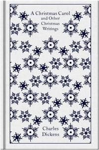 A Christmas Carol and Other Christmas Writings : Clothbound Classics - Charles Dickens