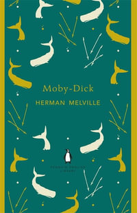 Moby-Dick : The Penguin English Library - Herman Melville