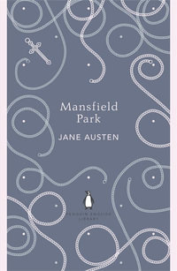Mansfield Park : Penguin English Library - Jane Austen
