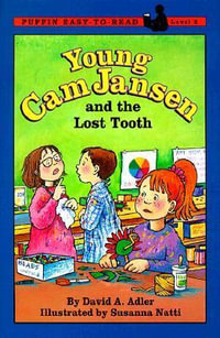 Young Cam Jansen and the Lost Tooth : Young Cam Jansen - David A. Adler
