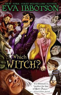 Which Witch? - Eva Ibbotson
