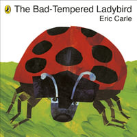 The Bad-Tempered Ladybird - Eric Carle