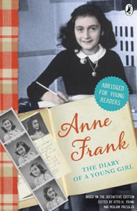 The Diary of Anne Frank : Young Readers's Edition - Anne Frank