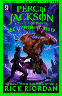 Percy Jackson And The Lightning Thief : Percy Jackson and the Olympians: Book One - Rick Riordan