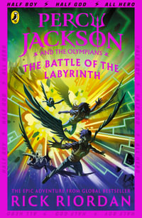 Percy Jackson and the Battle of the Labyrinth : Percy Jackson and the Olympians: Book Four - Rick Riordan