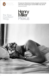 Plexus : Penguin Modern Classics - Henry Miller